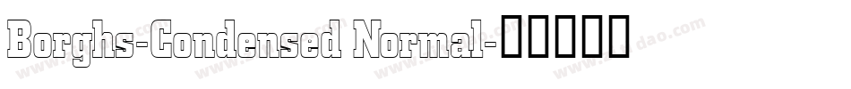 Borghs-Condensed Normal字体转换